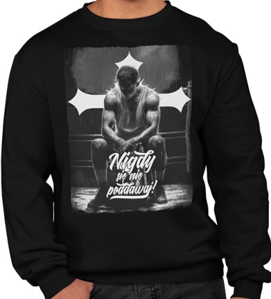 Bluza Nigdy się nie poddawaj